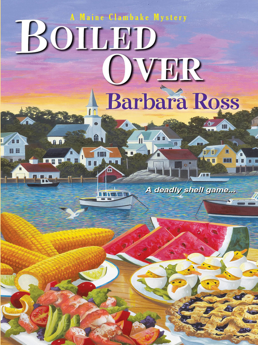 Title details for Boiled Over by Barbara Ross - Wait list